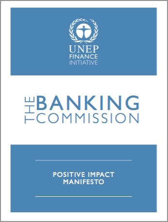 Transforming Finance: UNEP’s “Positive Impact Manifesto”