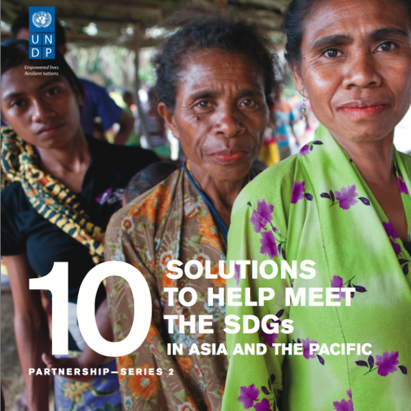UNDP Report Highlights 10 SDG Success Stories from Asia and the Pacific